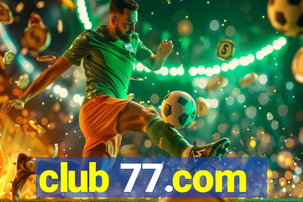 club 77.com